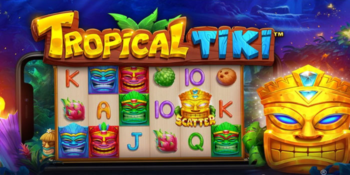 Rahasia Strategi Menang di Putaran Panjang Slot Tropical Tiki